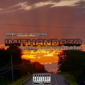 Mfanah Skyler _ IMITHANDAZO by Mfanah Skyler