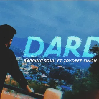 Dard by Rapping Soul