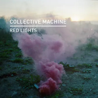 Red Lights by Collective Machine