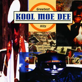 The Greatest Hits by Kool Moe Dee