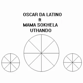 Uthando by Oscar Da Latino