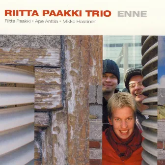 Enne (feat. Riitta Paakki, Ape Anttila, Mikko Hassinen) by Riitta Paakki Trio