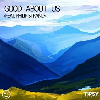 Good About Us (feat. Philip Strand) by Smile