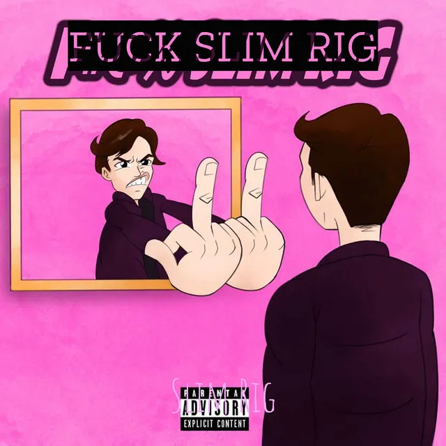 Fuck Slim Rig