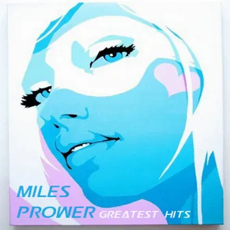 Greatest Hits by Miles Prower