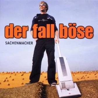 Sachenmacher by Der Fall Böse