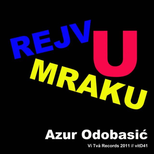 Rejv U Mraku