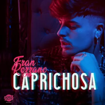 Caprichosa by Fran Rozzano