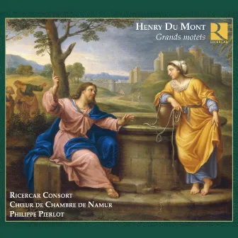 Du Mont: Grands motets by Henri Dumont