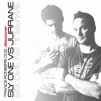 Trance Pioneers 002 by Sly One vs Jurrane