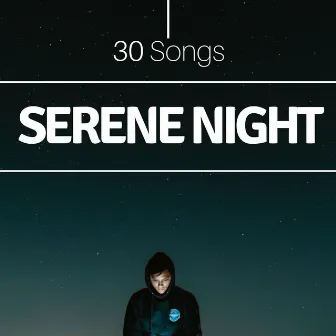 Serene Night 30 Songs: Relaxation, Stress Reduction, Meditation, Effective Sounds of Nature a Better Sleep by Asian Silence Duo