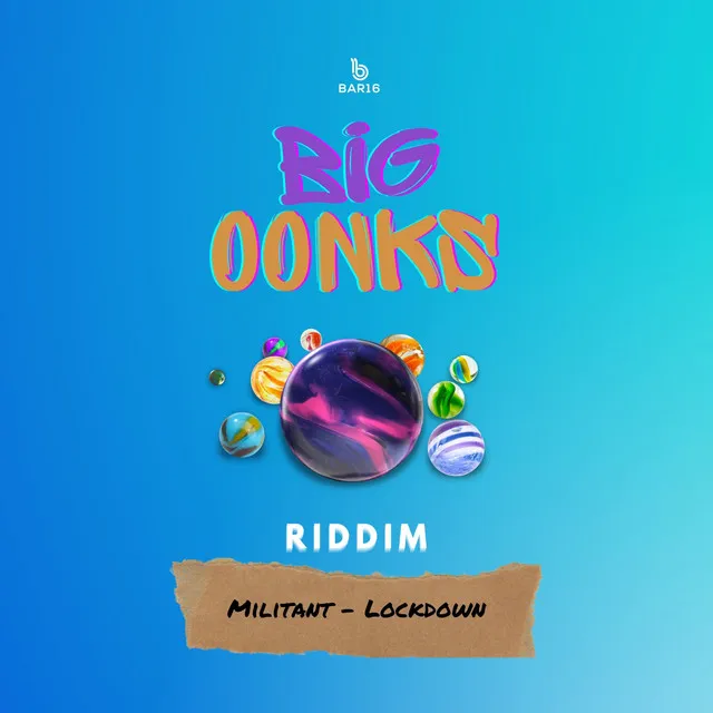 Lockdown (Big Oonks Riddim)