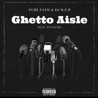 Ghetto Aisle by DJ N.E.P