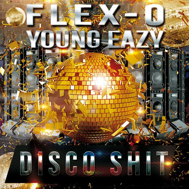 Disco Shit (feat. Young Ea$y)