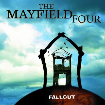 Fallout by The Mayfield Four