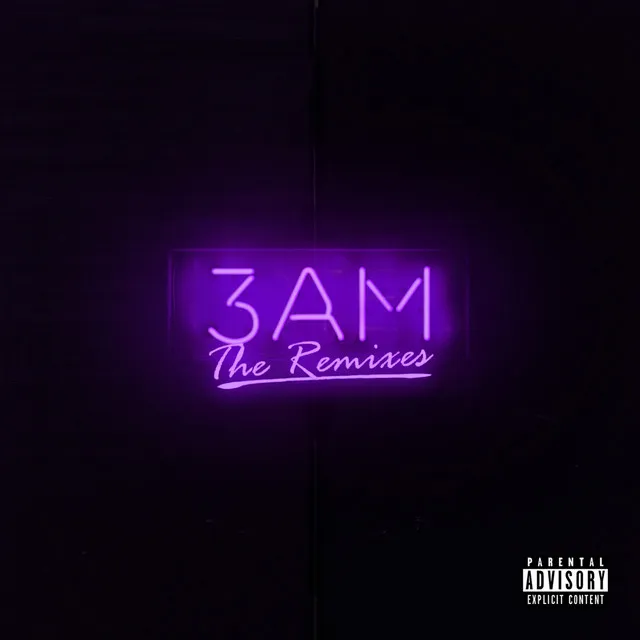 3AM (Ronaissance Remix)