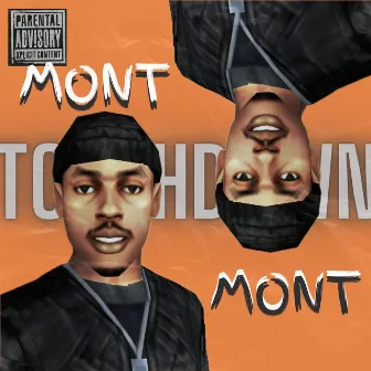 TOUCHDOWN by Mont