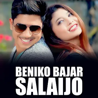 BENIKO BAJAR SALAIJO by Ram Gagan