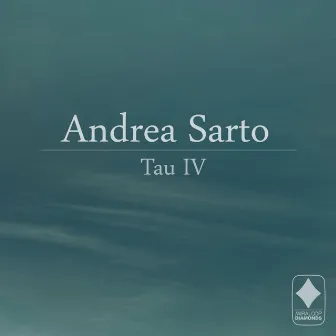 Tau 4 by Andrea Sarto