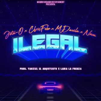 Ilegal by Chris Febo