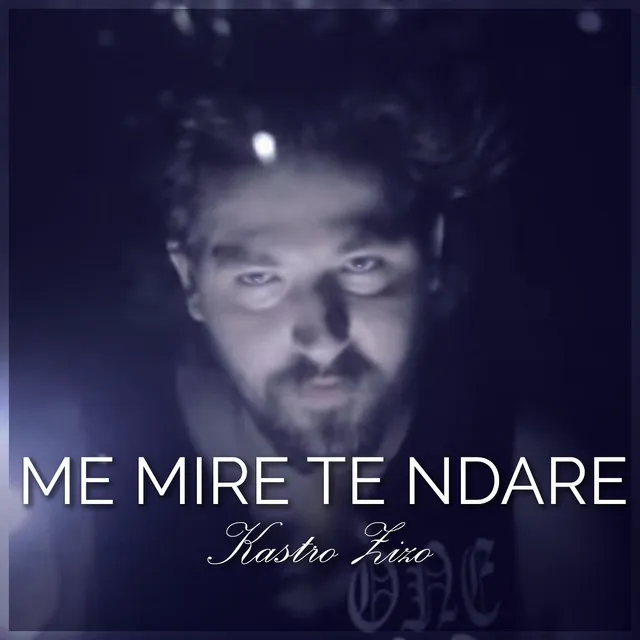 Me mire te ndare