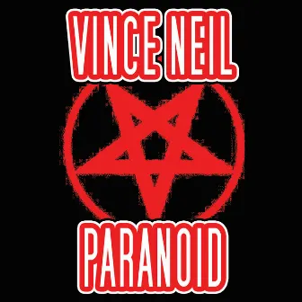 Paranoid by Vince Neil