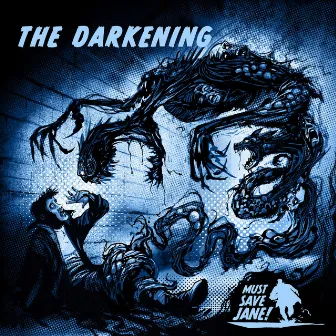 The Darkening by Damon William Baxter