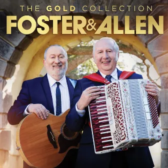 The Gold Collection by Foster & Allen