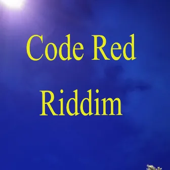 Code Red Riddim Songs (Dennery Segment) by Siig's