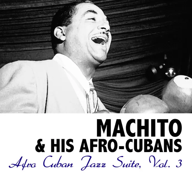 Afro Cuban Jazz Suite, Vol. 3