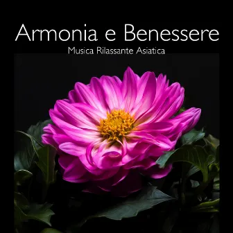 Armonia e Benessere: Musica Rilassante Asiatica con Suoni della Natura by Musica Spa