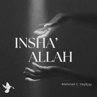 Insha'Allah by Mehmet Cemal Yesilcay