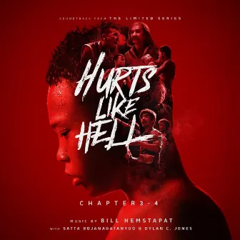 Hurts Like Hell, Chapter 3-4 (Soundtrack from the Limited Series) by Bill Hemstapat