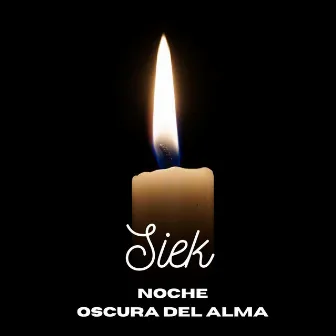 Noche Oscura Del Alma by Siek