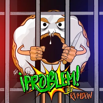 ¡Problem! by Rvmdon