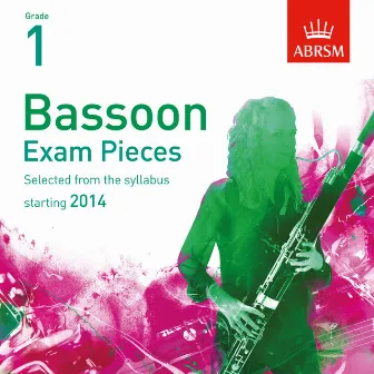 Selected Bassoon Exam Pieces from 2014, ABRSM Grade 1 by Rosie Burton