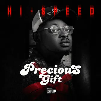 Precious Gift by Hi-Speed