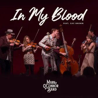 It's In My Blood by Mark O'Connor