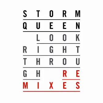 Look Right Through - Remixes by Storm Queen