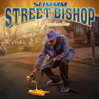 Slimmm Street Bishop the Graduation by Slimmm