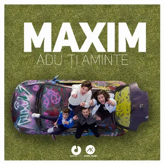 Adu-ti aminte (Radio Edit) by Maxim