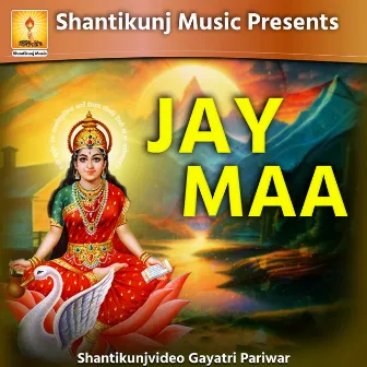 Jay Maa by Gayatri