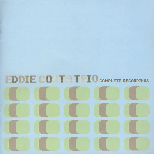 Eddie Costa Trio Complete Recordings