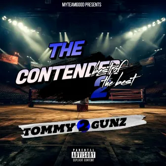 The Contender 2 by Tommy2gunz