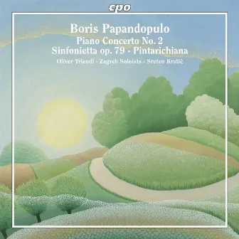 Papandopulo: Piano Concerto No. 2, Sinfonietta & Pintarichiana by Sreten Krstic