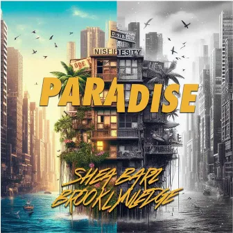 PARADISE by Shea Barz