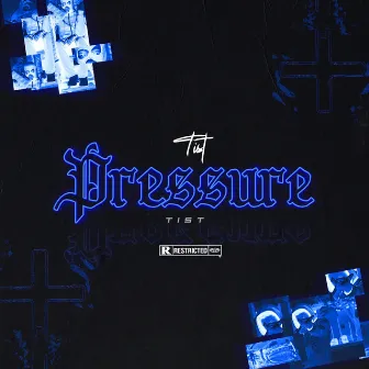 pressure by Tist