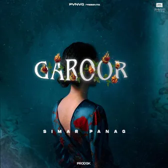 Garoor by Simar Panag