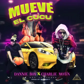 Mueve El CuCu by Dannie Boy