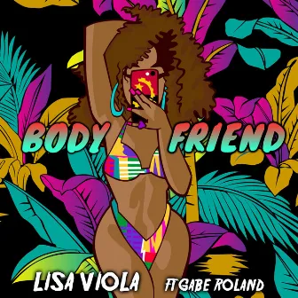 Body Friend by Lisa Viola